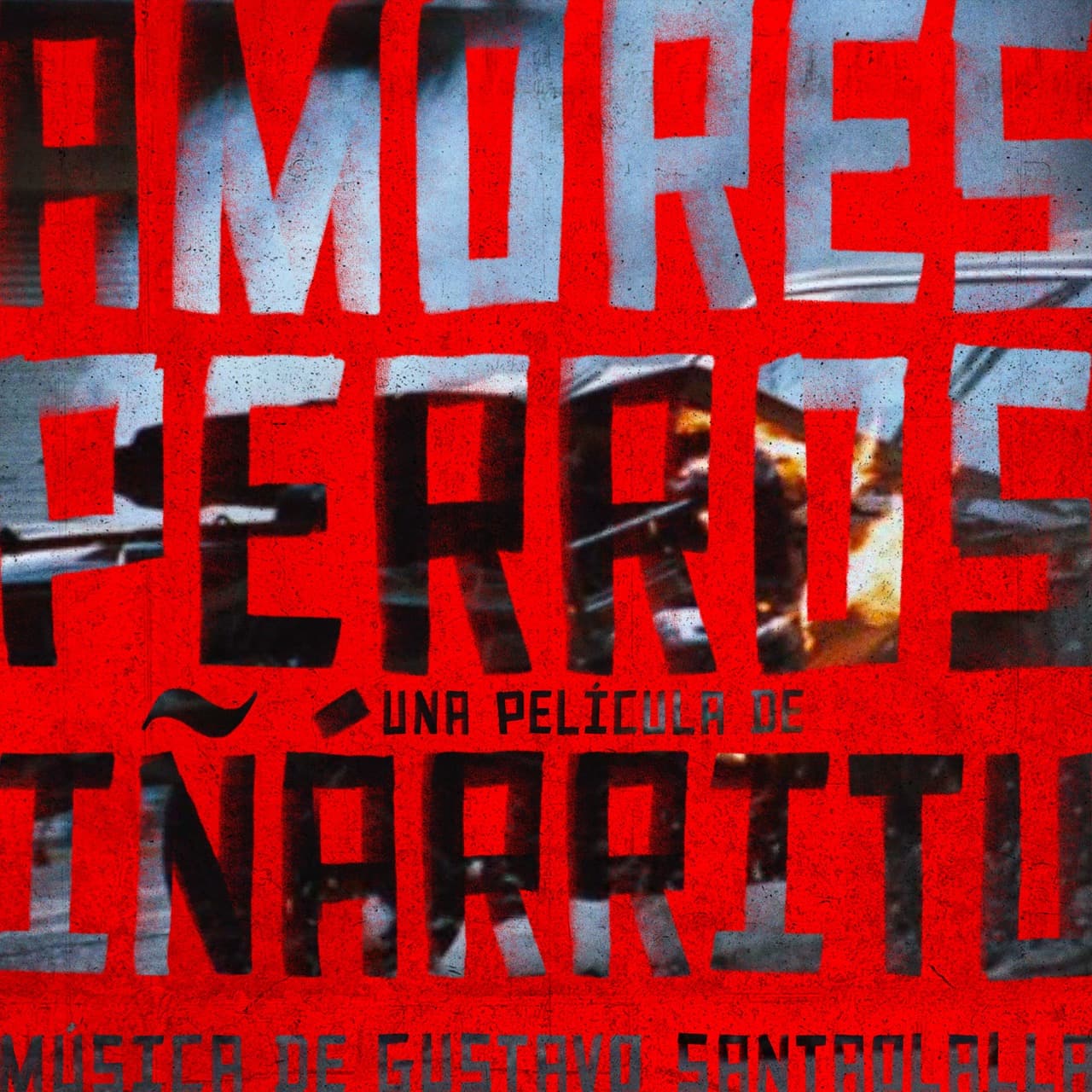 Amores Perros (Banda Sonora Original Reedición 25° Aniversario)