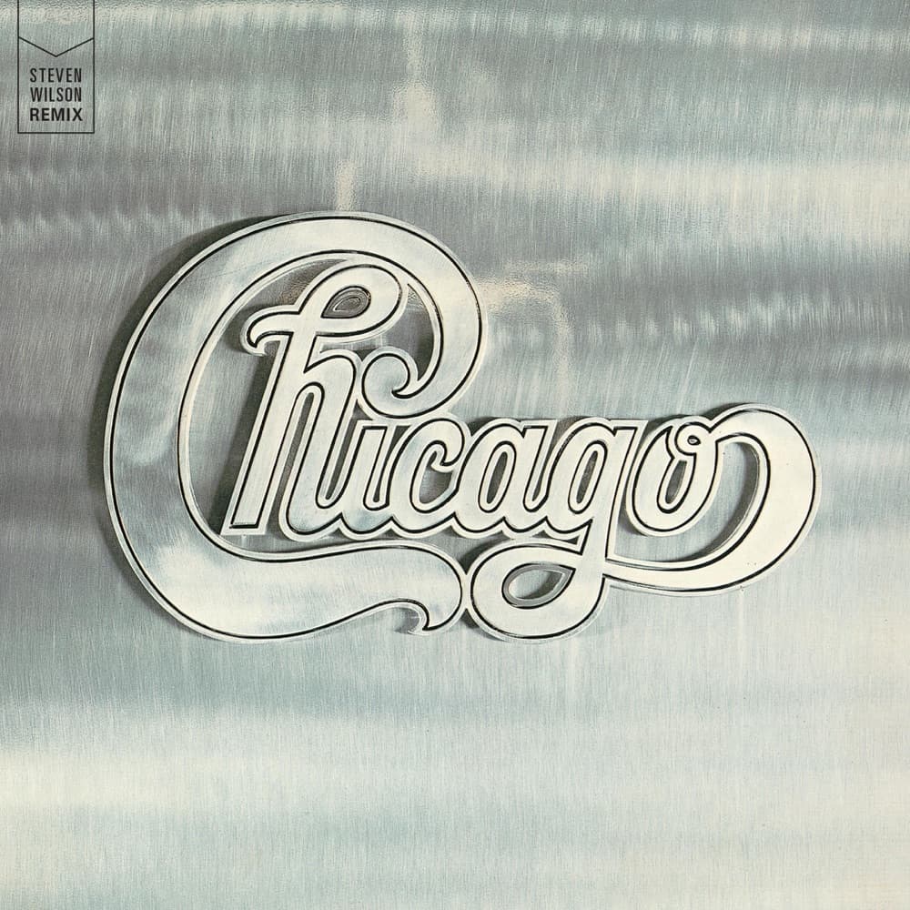 Chicago II (2017 Steven Wilson Remix) - Chicago