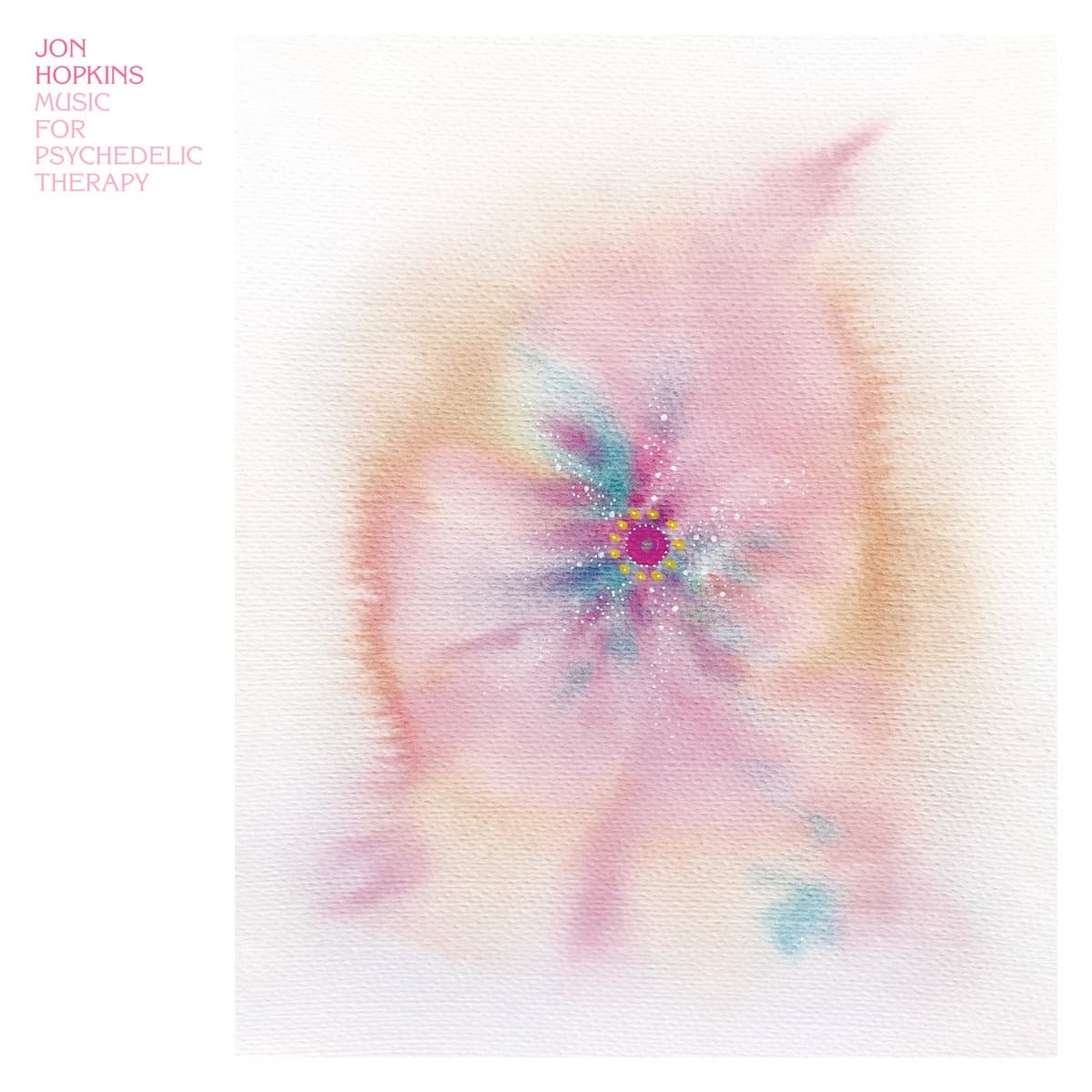Music for Psychedelic Therapy - Jon Hopkins