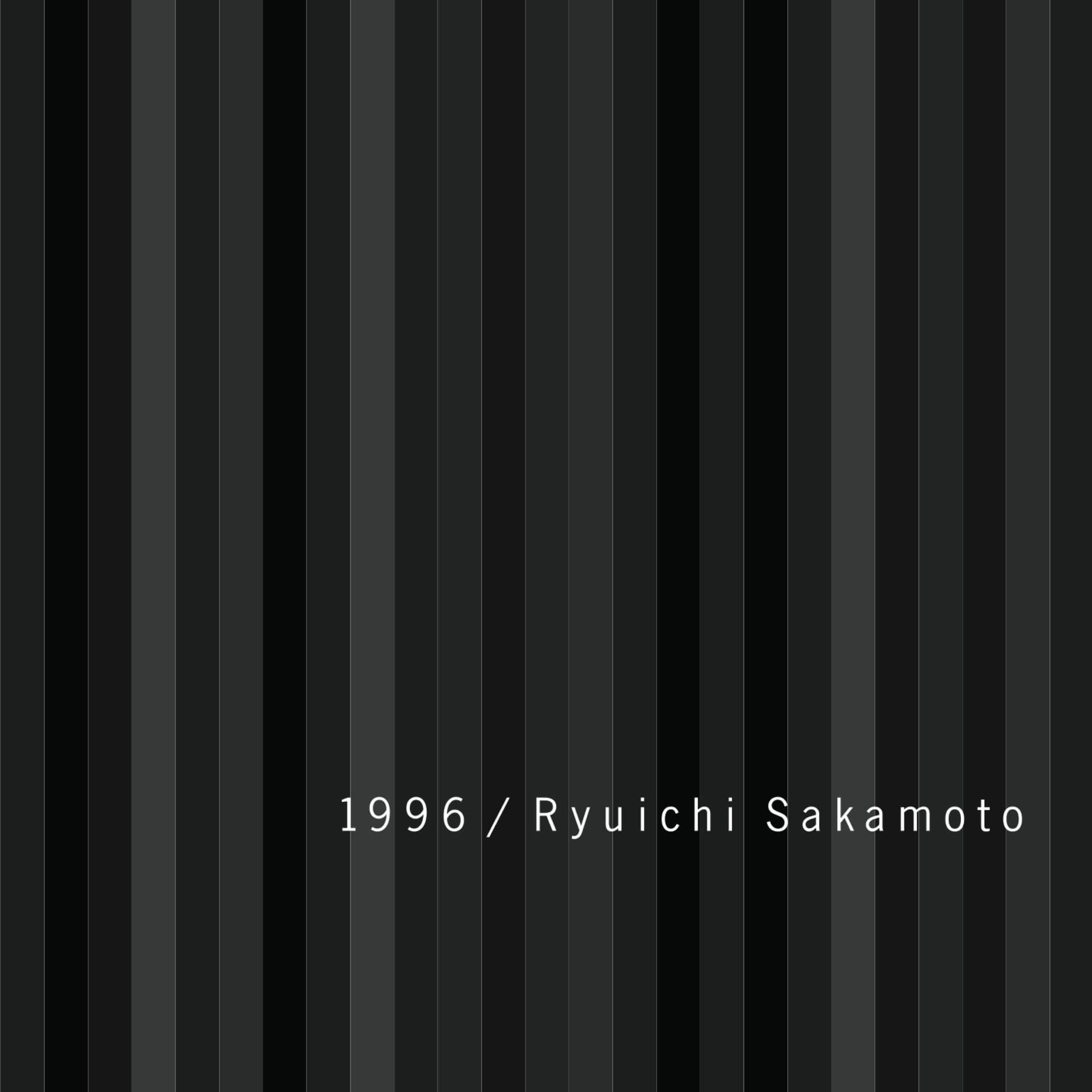 1996 (Re-Mastered) - Ryuichi Sakamoto