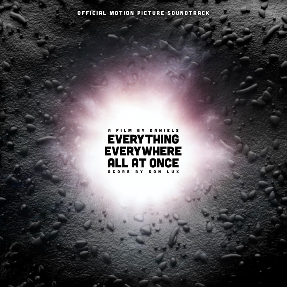 Everything Everywhere All at Once (Original Motion Picture Soundtrack) - Son Lux