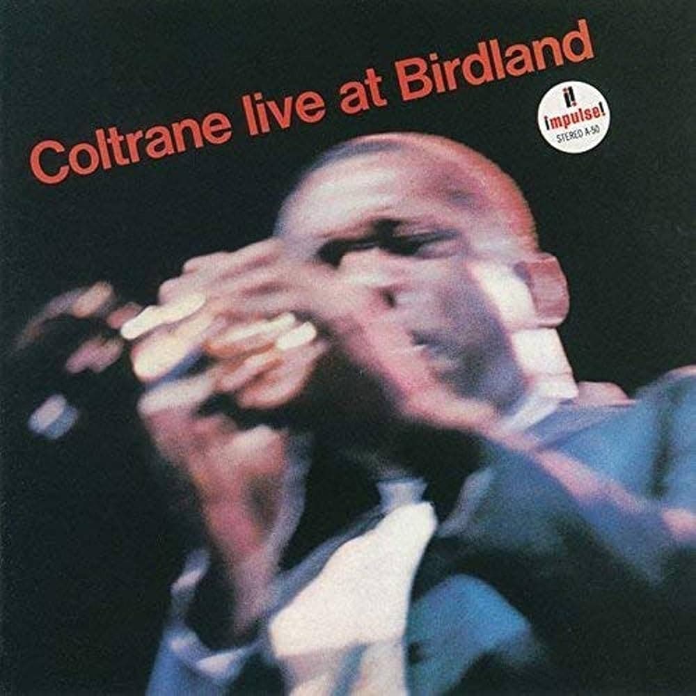 Live At Birdland - John Coltrane