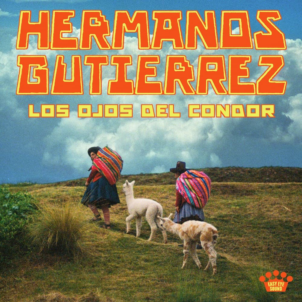 Los Ojos Del Cóndor - Hermanos Gutiérrez