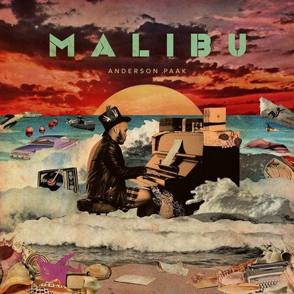 Malibu - Anderson Paak.