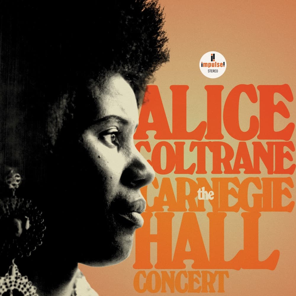 The Carnegie Hall Concert (Live) - Alice Coltrane
