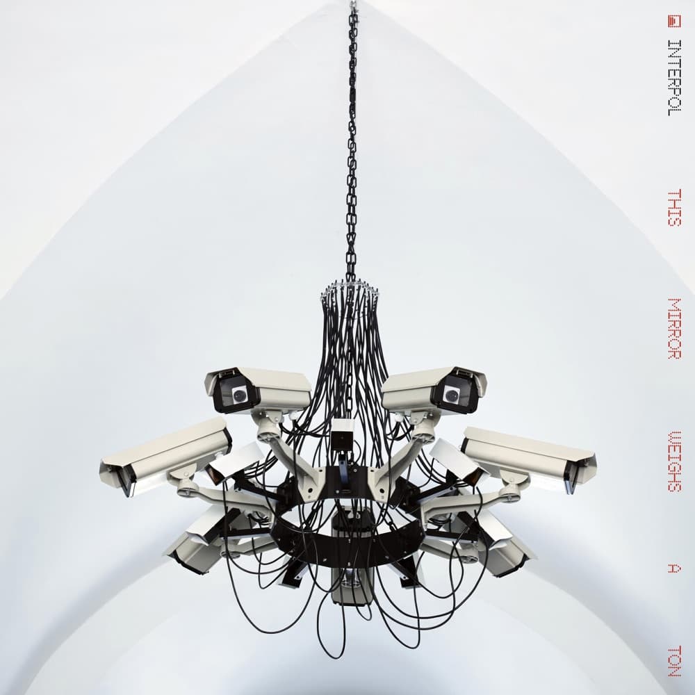 This Mirror Weighs a Ton - Interpol